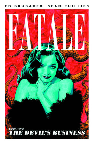 FATALE VOL 02: THE DEVIL'S BUSINESS (MR)