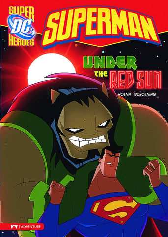 DC SUPER HEROES SUPERMAN: UNDER THE RED SUN (YR)