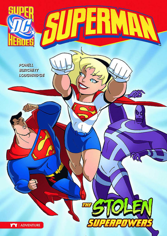 DC SUPER HEROES SUPERMAN: THE STOLEN SUPERPOWERS (YR)