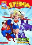 DC SUPER HEROES SUPERMAN: THE STOLEN SUPERPOWERS (YR)