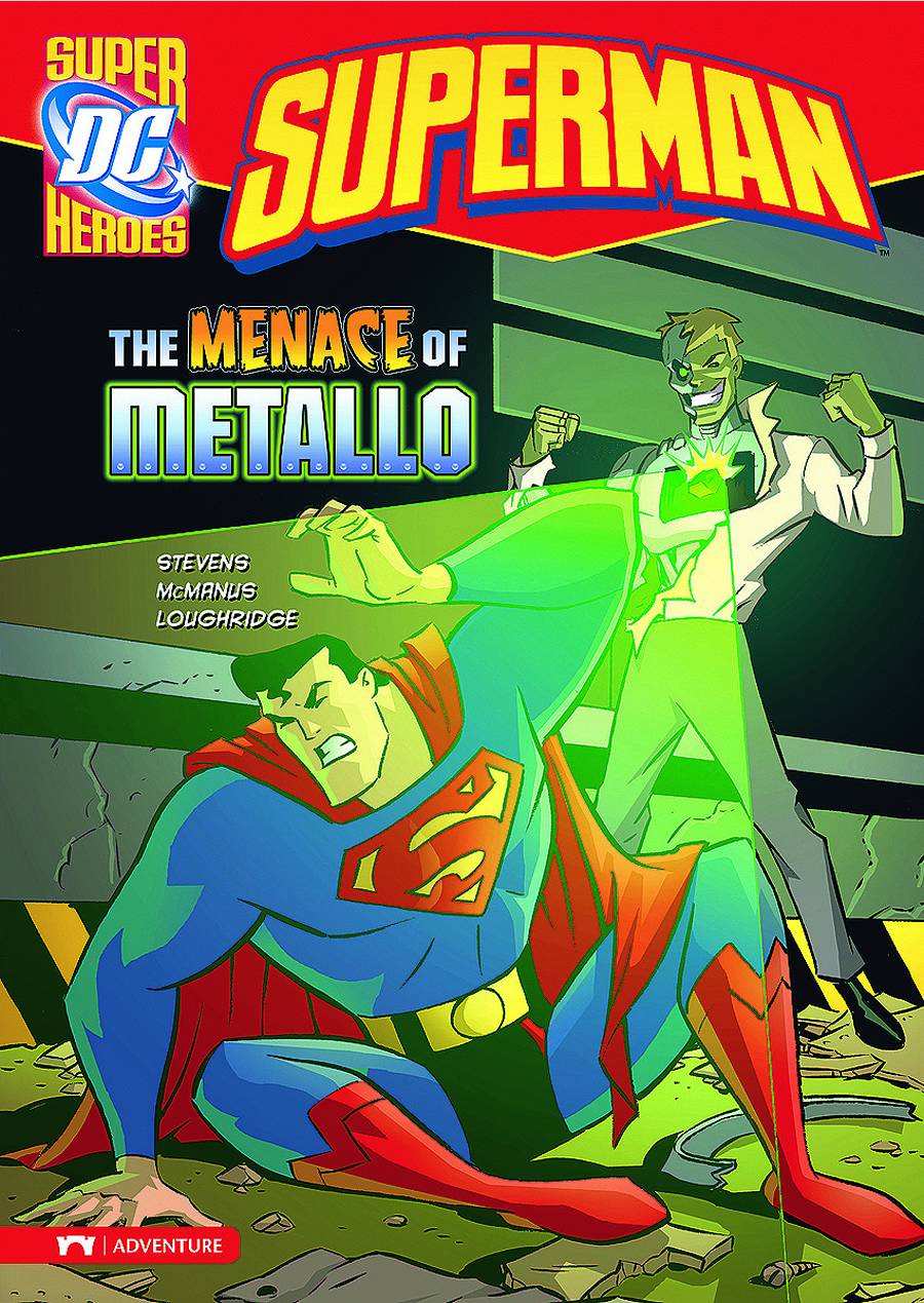 DC SUPER HEROES SUPERMAN: THE MENACE OF METALLO (YR)