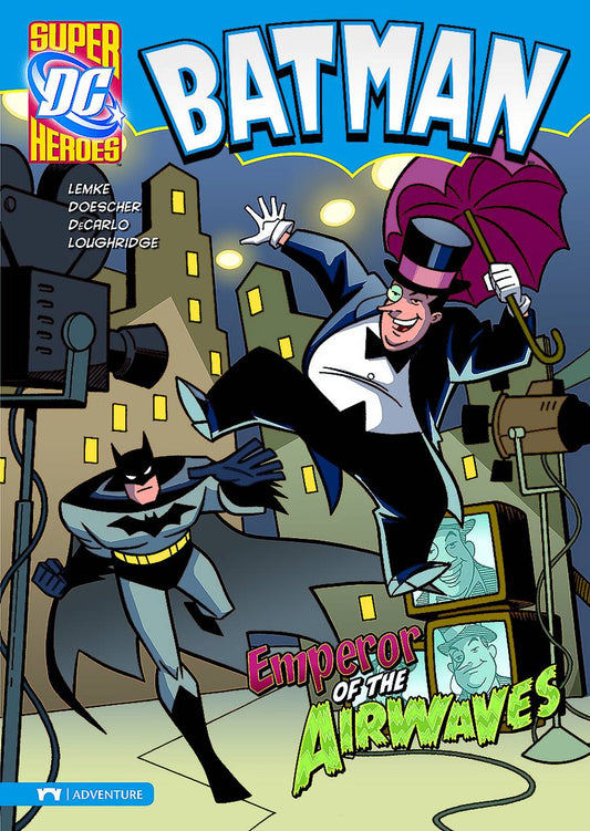 DC SUPER HEROES BATMAN:  EMPEROR OF THE AIRWAVES (YR)