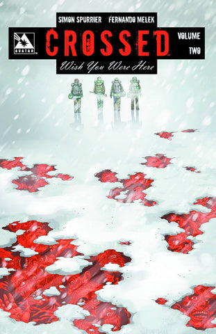 CROSSED: WISH YOU WERE HERE VOL 02 (MR)