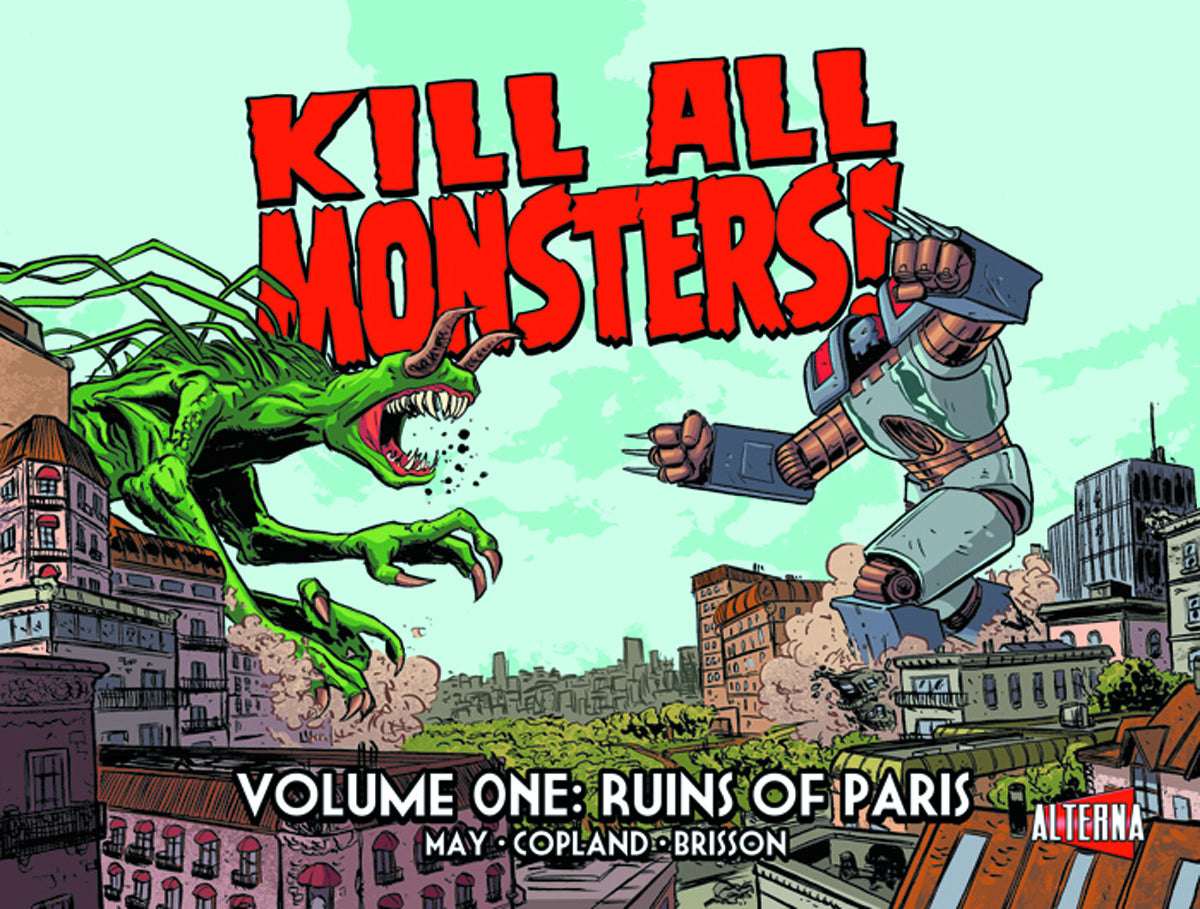 KILL ALL MONSTERS VOL 01: RUINS OF PARIS