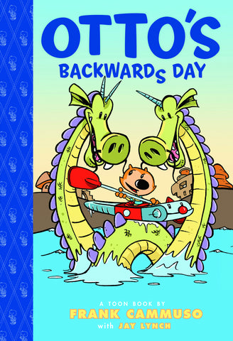 TOON BOOKS: OTTO'S BACKWARDS DAY HC