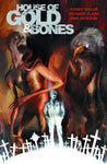HOUSE OF GOLD & BONES (MR)
