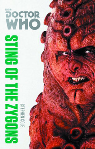 DOCTOR WHO MONSTER COLLECTION: STING OF THE  ZYGONS SC