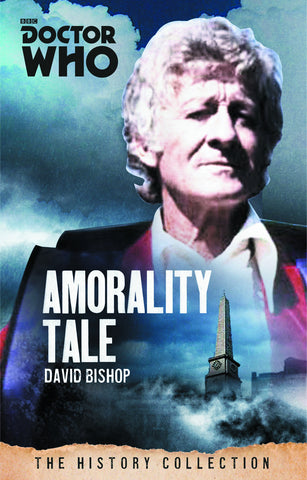 DOCTOR WHO HISTORY COLLECTION: AMORALITY TALE SC