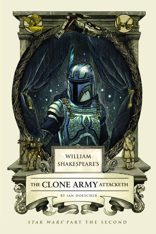 WILLIAM SHAKESPEARE'S THE CLONE ARMY ATTACKETH HC