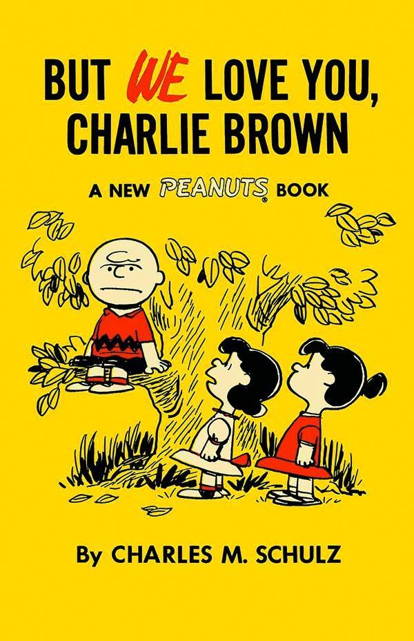 PEANUTS: BUT WE LOVE YOU CHARLIE BROWN 1957-1959