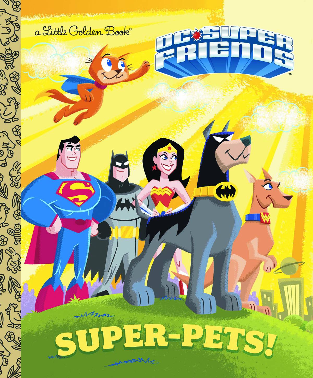 LITTLE GOLDEN BOOK: SUPER FRIENDS - SUPER-PETS!