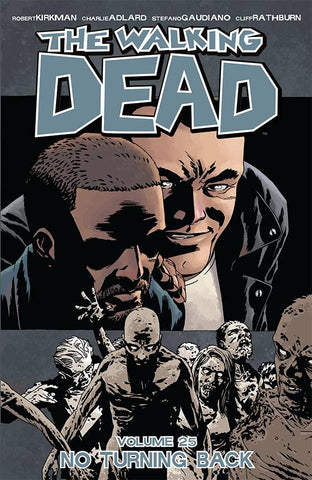 WALKING DEAD VOL 25: NO TURNING BACK (MR)