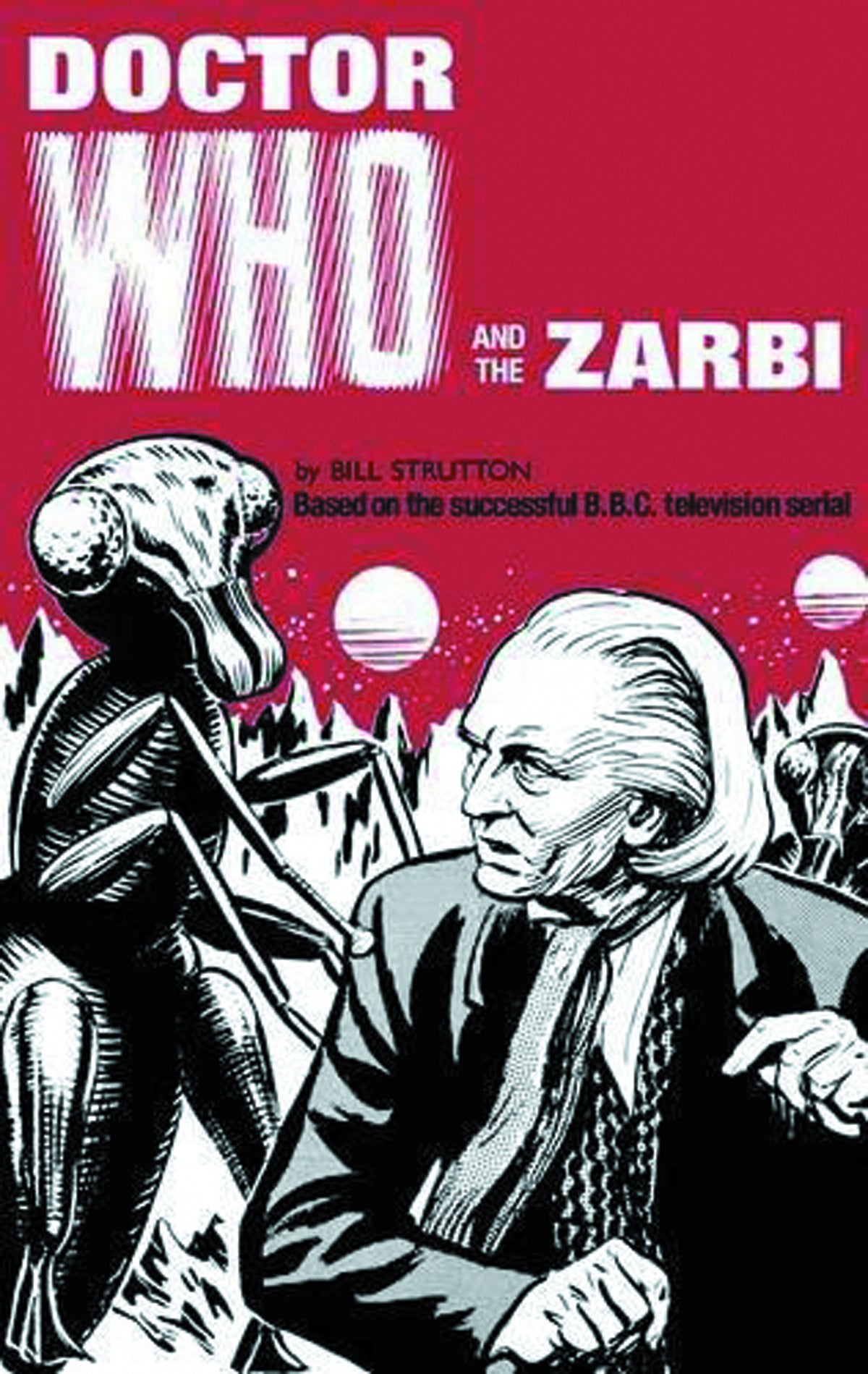 DOCTOR WHO & THE ZARBI HC