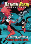 BATMAN & ROBIN ADVENTURES: HARLEY QUINN'S CRAZY CREEPER CAPER (YR)