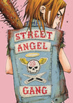 STREET ANGEL: THE STREET ANGEL GANG HC