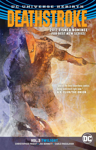 DEATHSTROKE (Rebirth) VOL 03: TWILIGHT