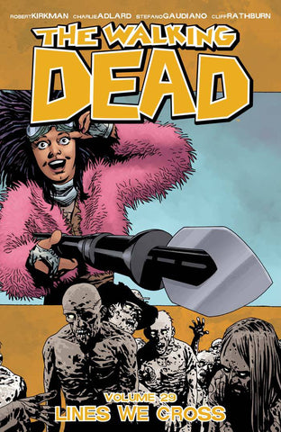 WALKING DEAD VOL 29: LINES WE CROSS (MR)