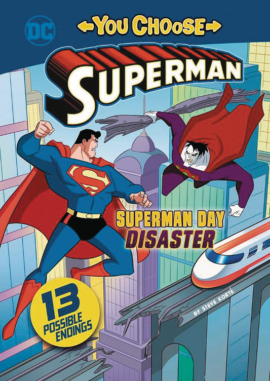 SUPERMAN YOU CHOOSE: SUPERMAN DAY DISASTER (YR)