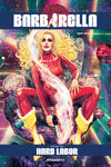 BARBARELLA VOL 02: HARD LABOR (MR)