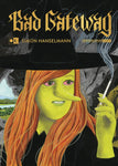 BAD GATEWAY: MEGG & MOGG HC (MR)