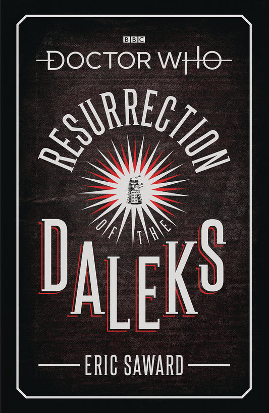 DOCTOR WHO: RESURRECTION OF THE DALEKS HC