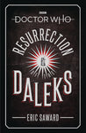 DOCTOR WHO: RESURRECTION OF THE DALEKS HC