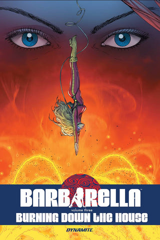BARBARELLA VOL 03: BURNING DOWN THE HOUSE (MR)