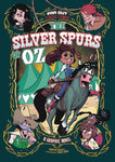 FAR OUT CLASSIC STORIES: SILVER SPURS OF OZ GN