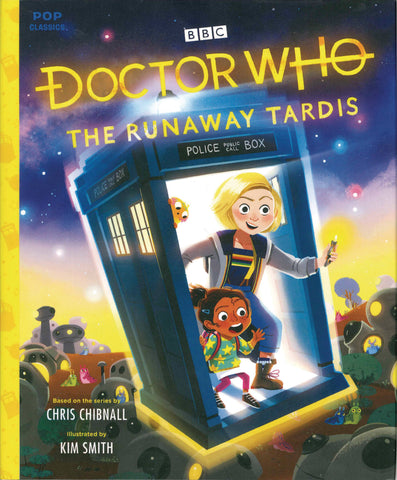DOCTOR WHO: THE RUNAWAY TARDIS Illustrated Storybook HC
