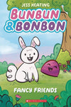 BUNBUN & BONBON VOL 01: FANCY FRIENDS