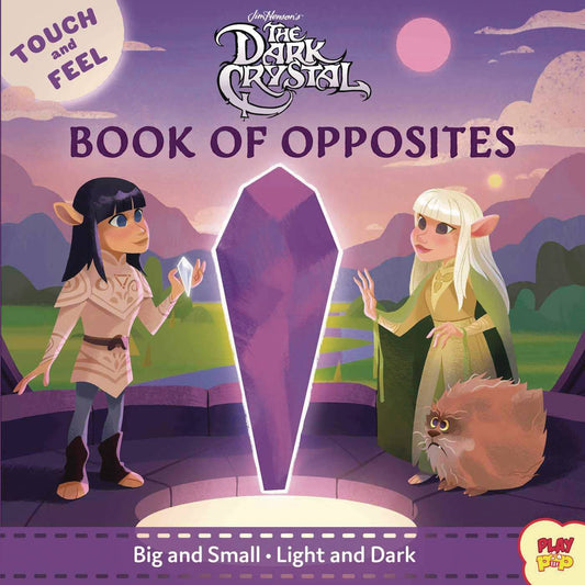 DARK CRYSTAL: TOUCH & FEEL BOOK OF OPPOSITES Board Book
