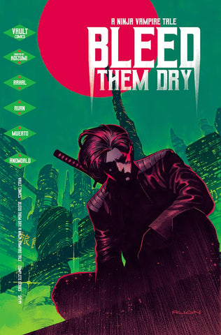 BLEED THEM DRY (MR)