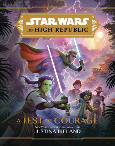 STAR WARS HIGH REPUBLIC: TEST OF COURAGE Young Readers Novel
