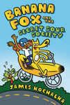 BANANA FOX VOL 01 THE SECRET SOUR SOCIETY