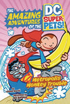 DC SUPER PETS: METROPOLIS MONKEY TROUBLE (YR)
