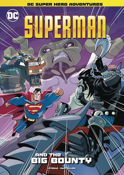 DC SUPER HEROES: SUPERMAN & THE BIG BOUNTY (YR)