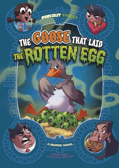 FAR OUT FABLES: THE GOOSE THAT LAID ROTTEN EGG GN
