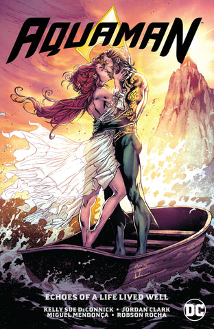 AQUAMAN VOL 04 ECHOES OF A LIFE WELL LIVED
