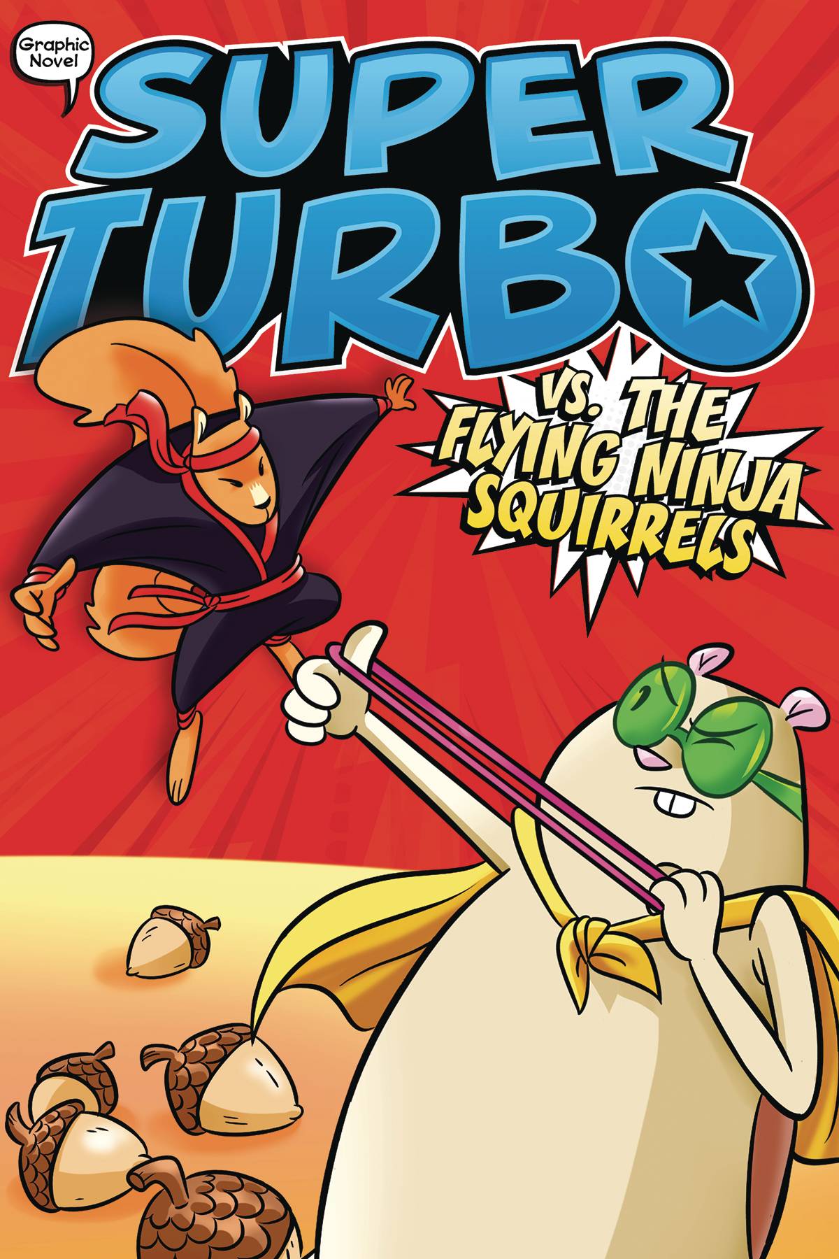 SUPER TURBO VOL 02: VS THE FLYING NINJA SQUIRRELS
