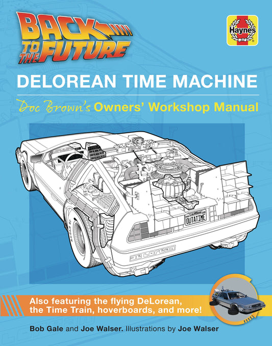 BACK TO THE FUTURE: DELOREAN TIME MACHINE USERS MANUAL SC