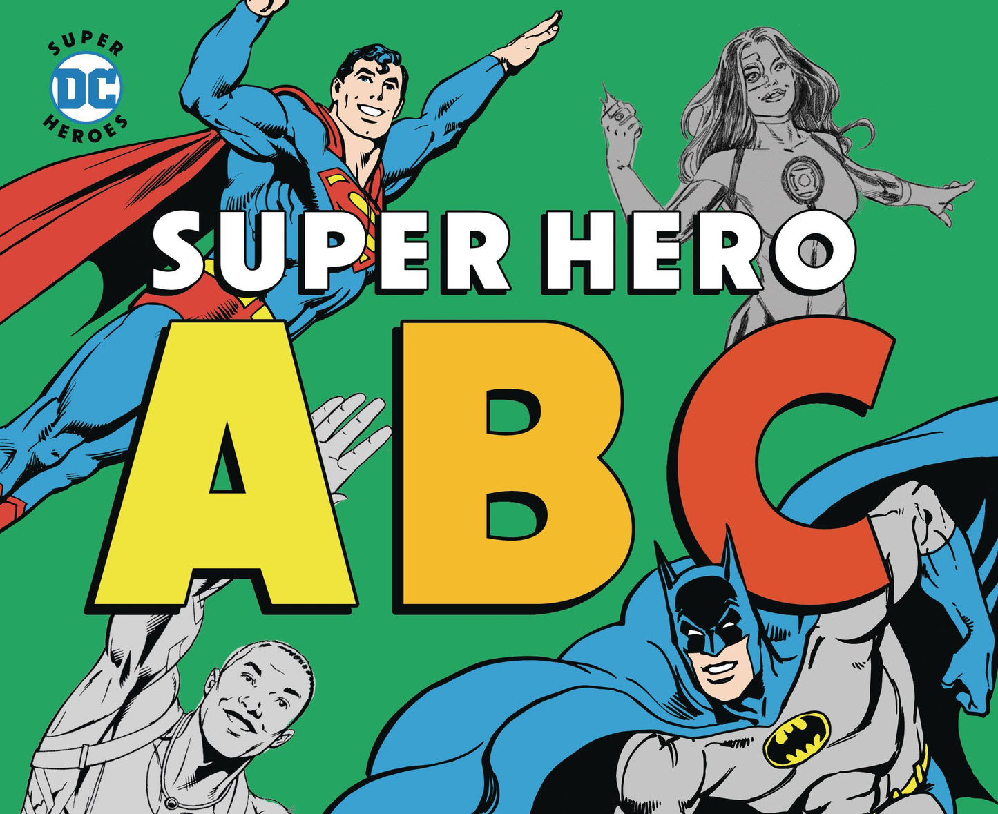 DC SUPER HEROES: ABC Board Book