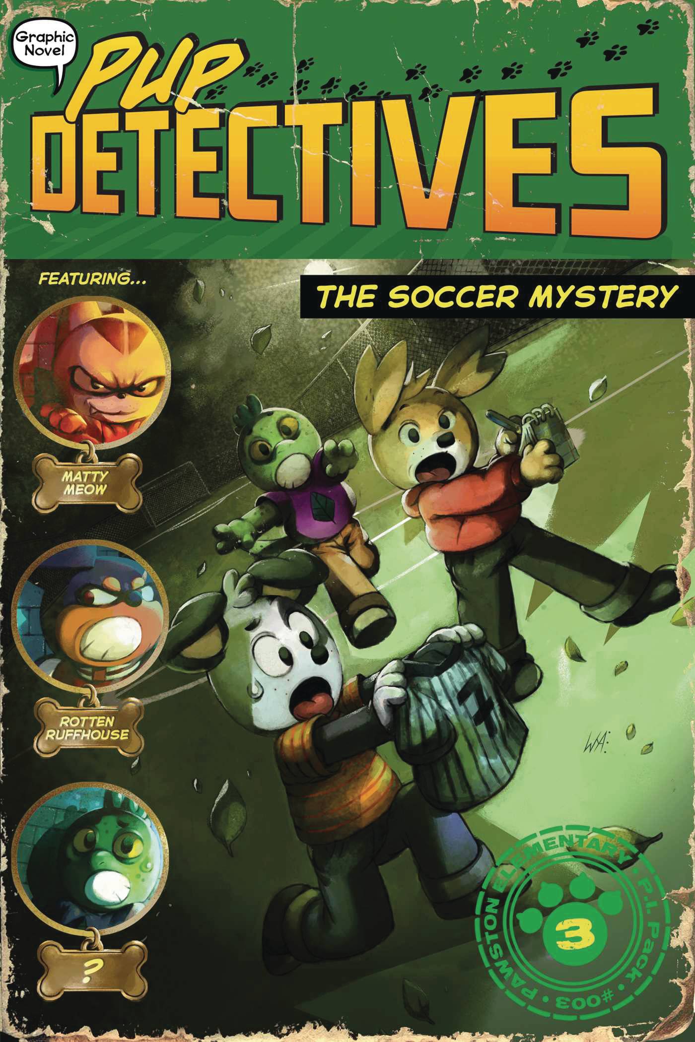 PUP DETECTIVES VOL 03: THE SOCCER MYSTERY