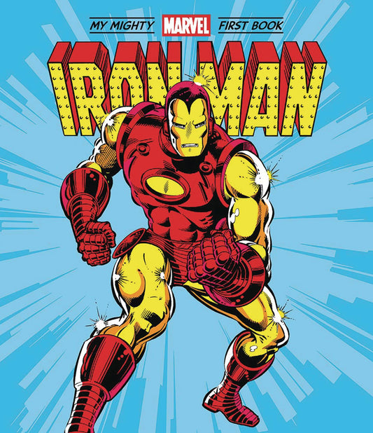 MY MIGHTY MARVEL FIRST BOOK: IRON MAN Board Book