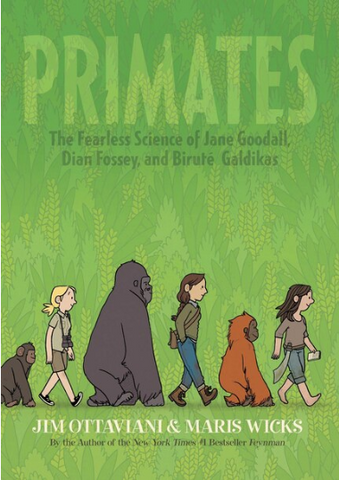 PRIMATES: THE FEARLESS SCIENCE OF JANE GOODALL HC