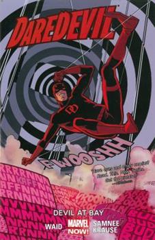 DAREDEVIL (2014) VOL 01: THE DEVIL AT BAY