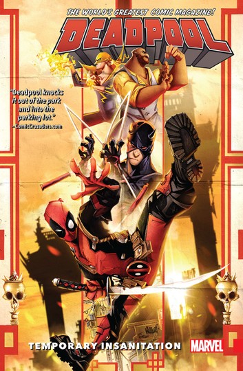 DEADPOOL (WORLDS GREATEST) VOL 04: TEMPORARY INSANITATION
