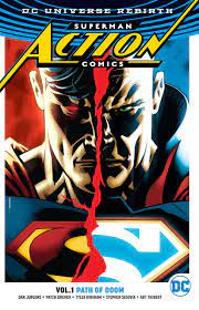 ACTION COMICS (Rebirth) VOL 01: PATH OF DOOM