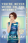YOU'RE NEVER WEIRD ON THE INTERNET (ALMOST) SC