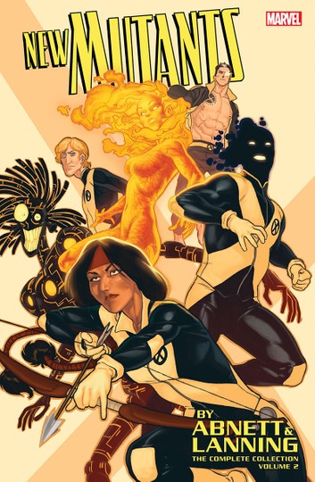 NEW MUTANTS by Abnett/Lanning COMPLETE COLLECTION VOL 02