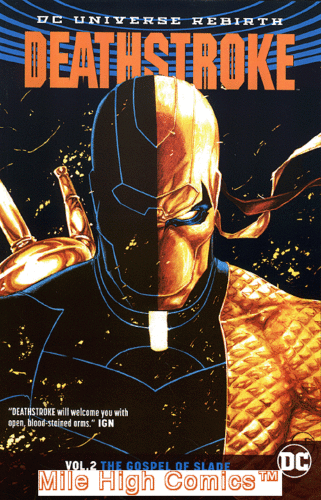 DEATHSTROKE (Rebirth) VOL 02 THE GOSPEL OF SLADE